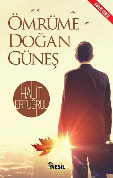 Ömrüme Doğan Güneş - Nesil Yayınları
