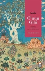 O'nun Gibi - Ketebe Yayınevi