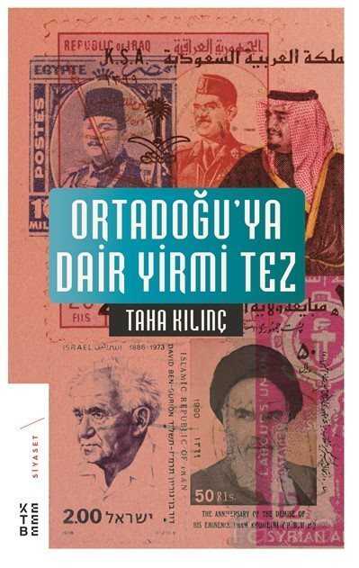 Ortadoğu'ya Dair Yirmi Tez - Ketebe Yayınevi