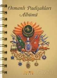 Osmanlı Padişahları Albümü - Kaknüs Yayınları