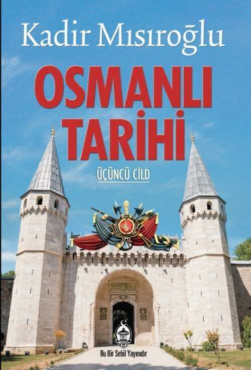 Osmanlı Tarihi 3. Cilt - Sebil Yayınevi