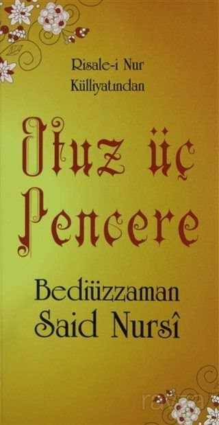 Otuz Üç Pencere (Cep Boy) - Sebat Yayınları