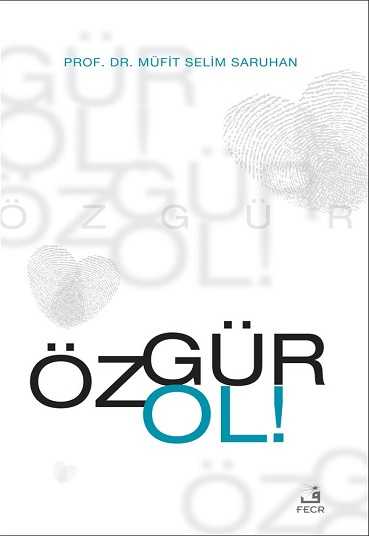 Özgür Ol - Fecr Yayınevi