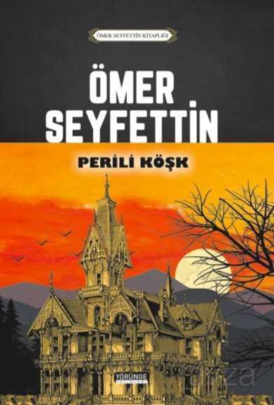 Perili Köşk - Yörünge Yayınları