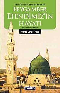 Peygamber Efendimiz'in Hayatı - Çamlıca Basım Yayın