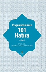 Peygamberimizden 101 Hatıra - Tahlil Yayınları