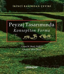 Peyzaj Tasarımında Konseptten Forma - Literatür Yayınları