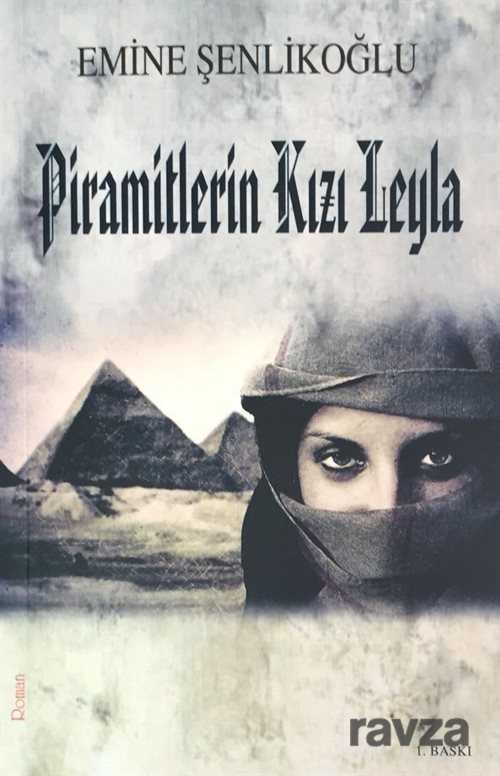 Piramitlerin Kızı Leyla - Mektup Yayınları