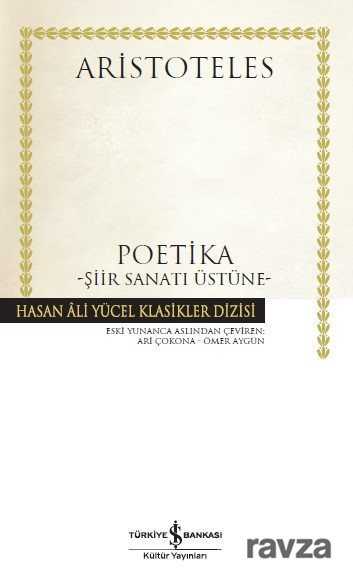 Poetika - Şiir Sanatı Üstüne (Karton Kapak) - İş Bankası Yayınları