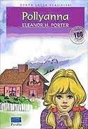 Pollyanna / 100 Temel Eser-İlköğretim - Parıltı Yayıncılık