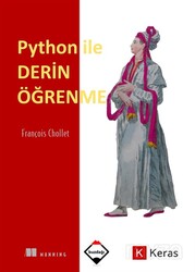 Python ile Derin Öğrenme (Renkli Baskı-Ciltli) - Buzdağı Yayınları