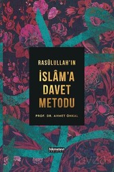 Rasulullah'ın İslam'a Davet Metodu (Ciltli) - Hikmetevi Yayınları