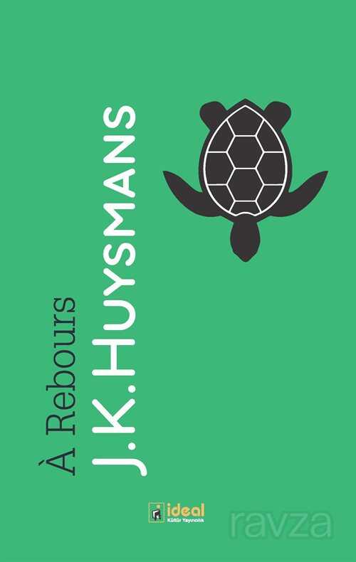 À Rebours - İdeal Kültür Yayıncılık