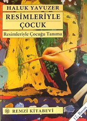 Resimleriyle Çocuk - Remzi Kitabevi