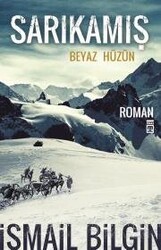 Sarıkamış/Beyaz Hüzün - Timaş Yayınları