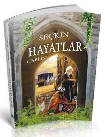 Seçkin Hayatlar (Tabi'in) - Dua Yayıncılık