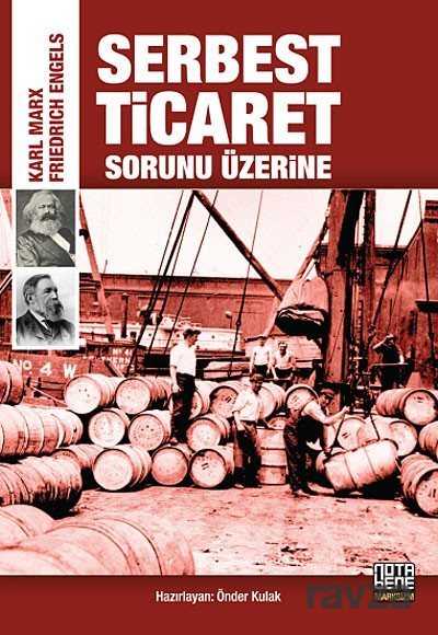 Serbest Ticaret Sorunu Üzerine - Notabene Yayınları
