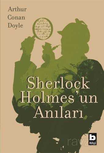 Sherlock Holmes'un Anıları - Bilgi Yayınevi