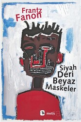 Siyah Deri, Beyaz Maskeler - Metis Yayınları