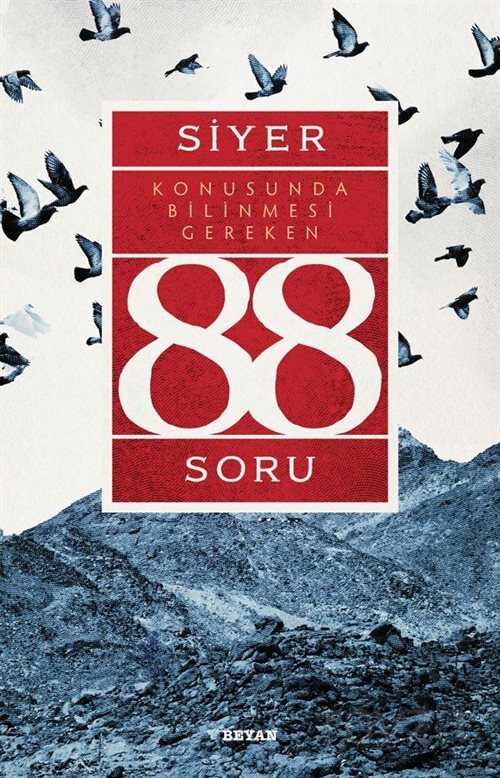 Siyer Konusunda Bilinmesi Gereken 88 Soru - Beyan Yayınları
