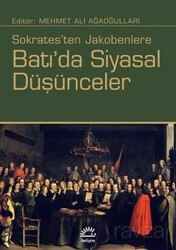 Sokrates'ten Jakobenlere Batı'da Siyasal Düşünceler - İletişim Yayınları
