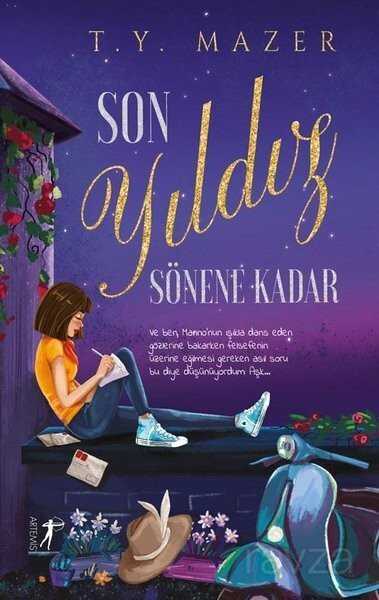 Son Yıldız Sönene Kadar - Artemis Yayınları