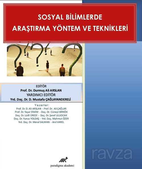 Sosyal Bilimlerde Araştırma Yöntem ve Teknikleri - Paradigma Akademi Yayınları