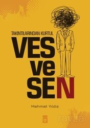 Takıntılarından Kurtul: Vesvesen - Timaş Yayınları
