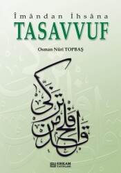 Tasavvuf İmandan İhsana - Erkam Yayınları