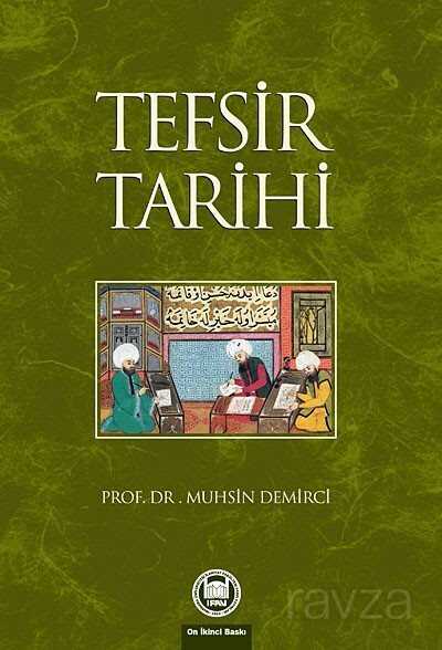 Tefsir Tarihi - M.Ü. İlahiyat Fak. Vakfı Yayınları
