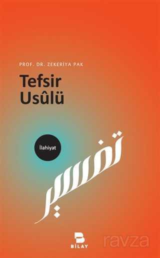 Tefsir Usulü - Bilay (Bilimsel Araştırma Yayınları)
