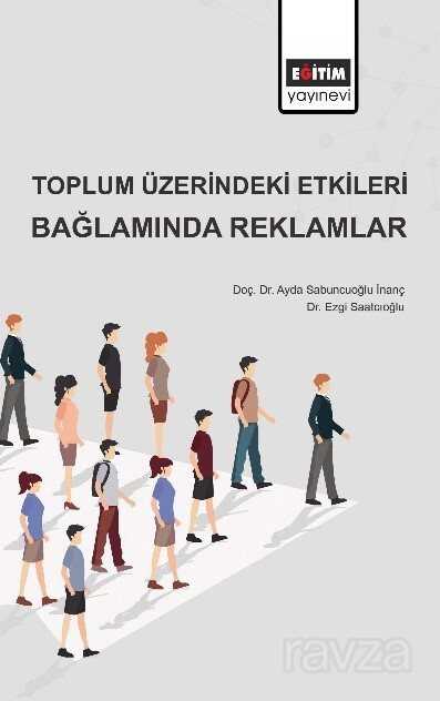 Toplum Üzerindeki Etkileri Bağlamında Reklamlar - Eğitim Kitabevi