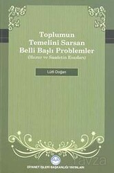 Toplumun Temelini Sarsan Belli Başlı Problemler - Diyanet İşleri Başkanlığı