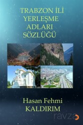 Trabzon İli Yerleşme Adları Sözlüğü - Cinius Yayınları