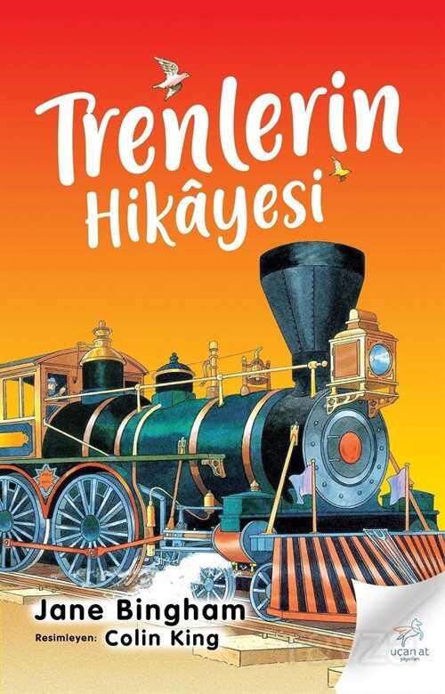 Trenlerin Hikayesi - Uçan At