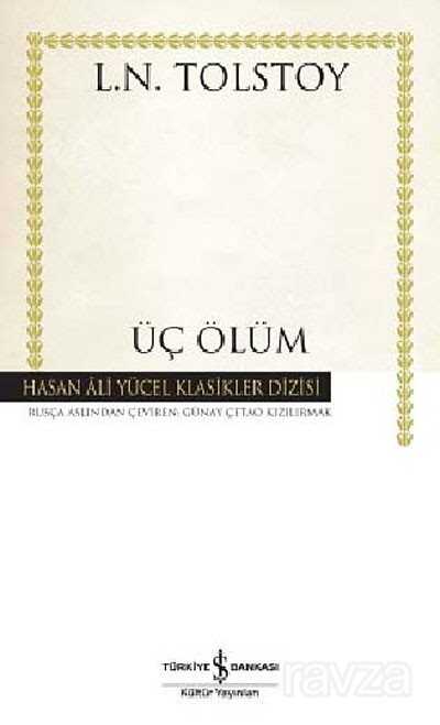 Üç Ölüm (Karton Kapak) - İş Bankası Yayınları