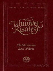 Uhuvvet Risalesi - Risale-i Nur Külliyatından - Diyanet İşleri Başkanlığı