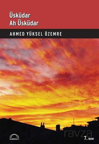 Üsküdar Ah Üsküdar - Kubbealtı Neşriyat