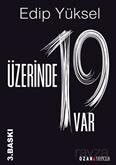 Üzerinde 19 Var - Ozan Yayıncılık