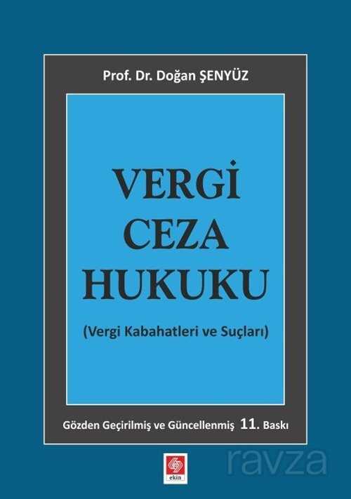 Vergi Ceza Hukuku - Ekin Kitabevi Yayınları (Bursa)