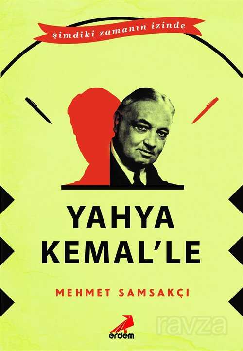 Yahya Kemal'le - Erdem Yayınları