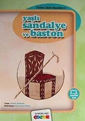 Yaşlı Sandalye ve Baston / Tonton Dede Masalları-3 - Semerkand Yayıncılık