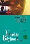 Yürekte Büyümek - Timaş Yayınları