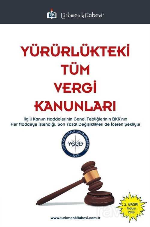 Yürürlükteki Tüm Vergi Kanunları - Türkmen Kitabevi