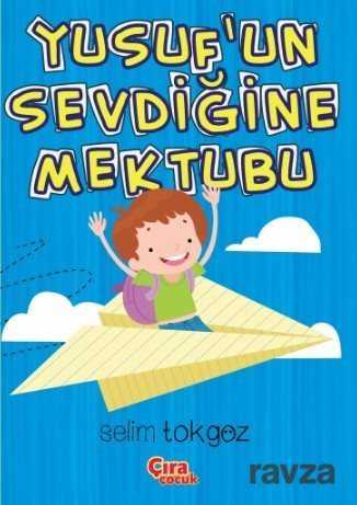 Yusuf'un Sevdiğine Mektubu - Çıra Yayın Grubu - Kampanya