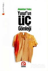 Yusuf'un Üç Gömleği - Pınar Yayınları