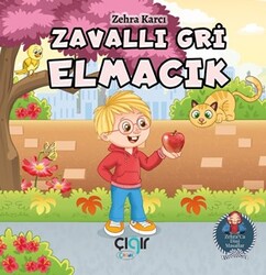 Zavallı Gri Elmacık - Çigir Çocuk